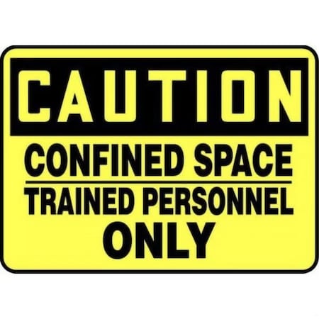 Accuform OSHA CAUTION SAFETY SIGN CONFINED MCSP601VP MCSP601VP